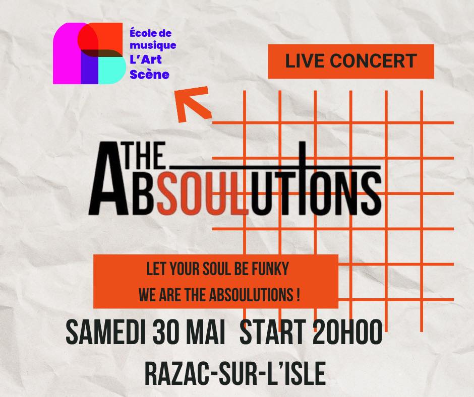 ABSOLUTIONS en LIVE pour les 30ans de l Ecole de Musique de Razac