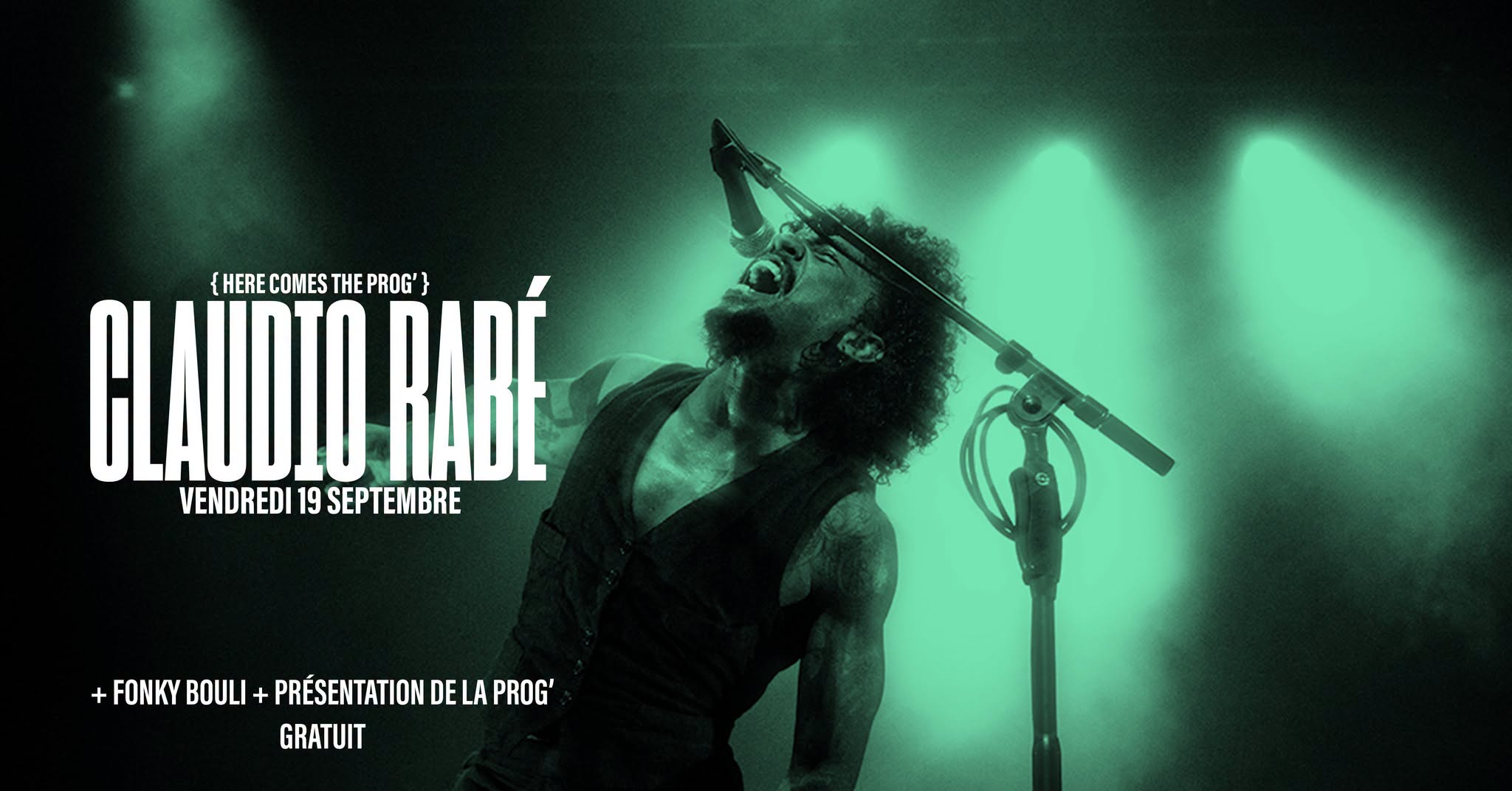 Here comes The Prog&rsquo; avec Claudio Rabé  + Fonky Bouli